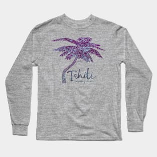 Tahiti, French Polynesia, Palm Tree Long Sleeve T-Shirt